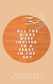 All the Birds Were Invited to a Feast in the Sky